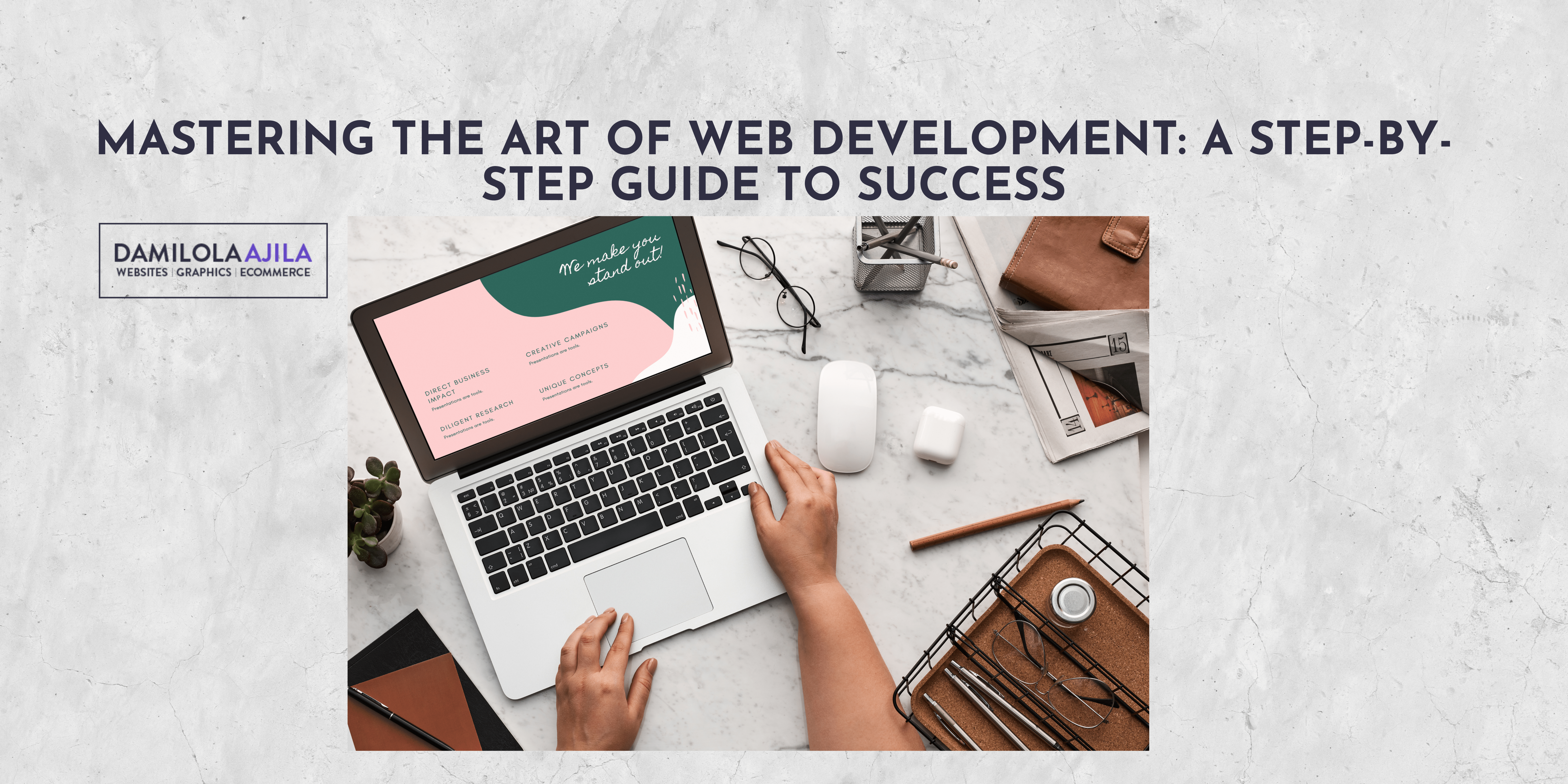 Mastering the Art of Web Development